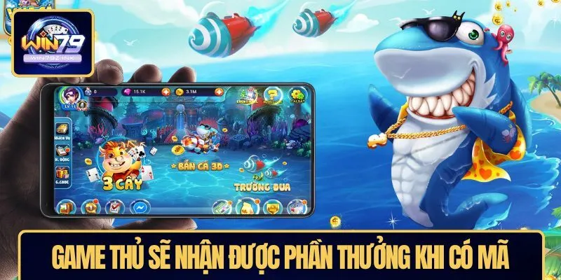 Game thủ sẽ nhận được phần thưởng khi có mã