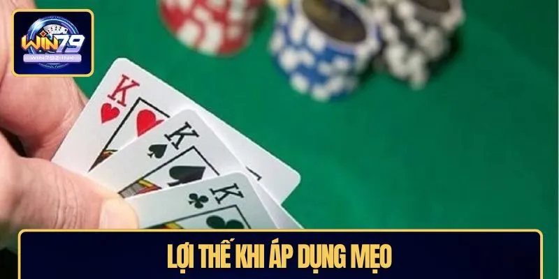 Lợi thế khi áp dụng mẹo