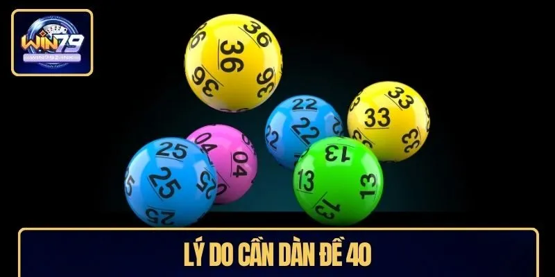 Lý do cần dàn đề 40