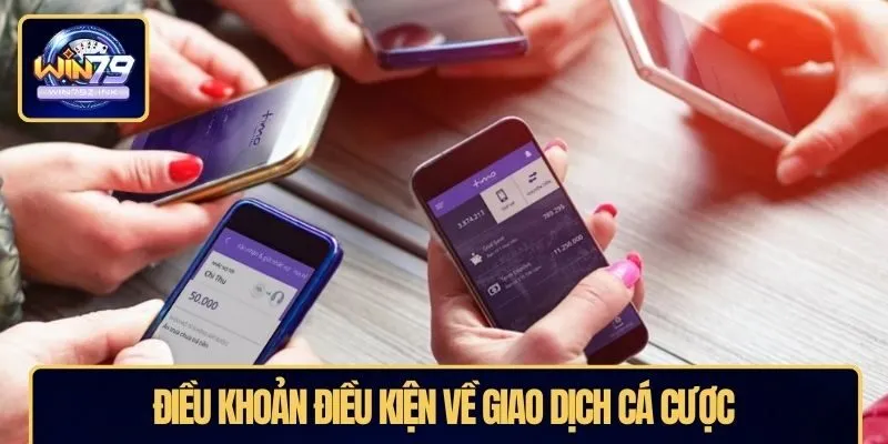 Điều khoản điều kiện về giao dịch cá cược