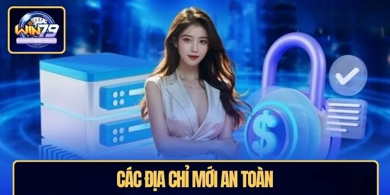 Các địa chỉ mới an toàn