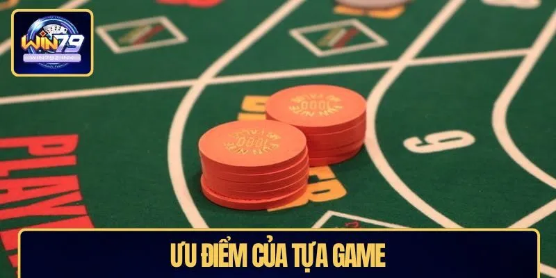 Ưu điểm của tựa game
