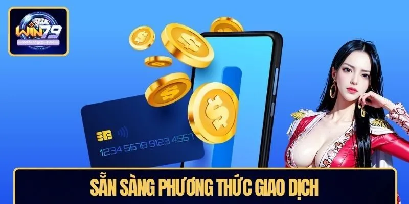 Sẵn sàng phương thức giao dịch